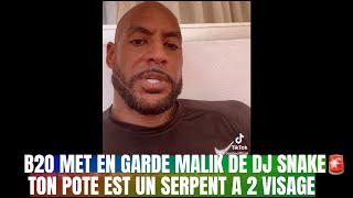 Booba Met en Garde Malik Bentalha de Dj Snake, ton pote est serpent a 2 visage !