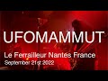 Ufomammut live full concert 4k  le ferrailleur nantes france september 21st 2022