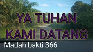 MB 366/Ya Tuhan kami datang/instrumen lagu rohani dengan lirik tanpa vokal/ cover