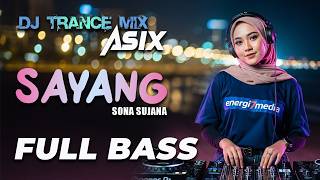 Darling sona Sujana Dj Trance Mix Asix  Bass  Energi7 Media
