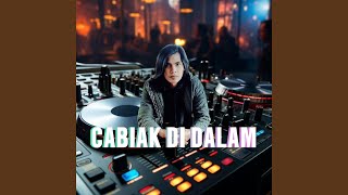 Cabiak Di Dalam