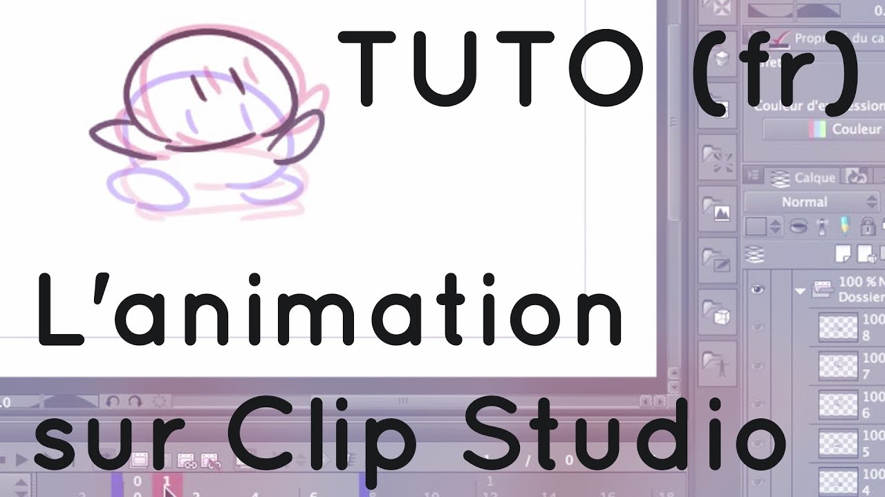 TUTORIEL (fr) L'animation sur Clip Studio YouTube