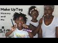 My Girls Do My Make Up Tag