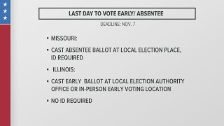 Monday is last day to cast absentee ballots in Missouri and Illinois
