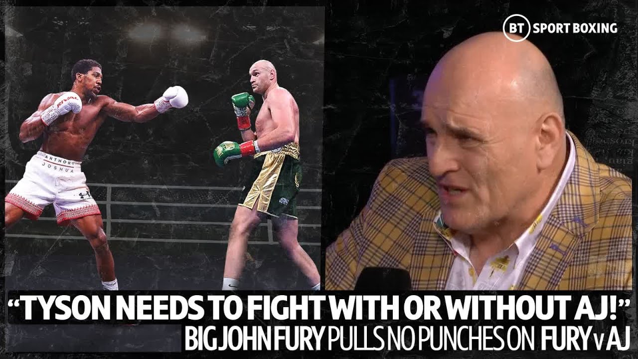 Tyson Fury Needs To Fight TWICE In 2021 With or WITHOUT Anthony Joshua - John Fury