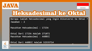 Program Java Konversi Heksadesimal ke Oktal
