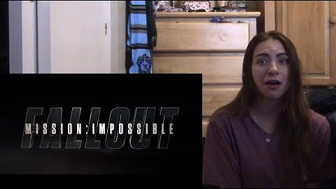 Mission Impossible Fallout Official Trailer #1 & #2 Reaction