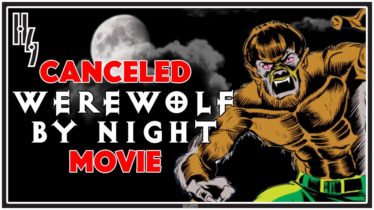 The Werewolf By Night Movie You'll Never See - Canned Goods 