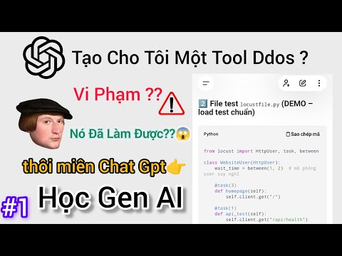 Gen Ai Tập 1 | Tôi Tạo Tool Ddos Website Bằng ChatGPT 