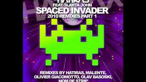 Hatiras - Spaced Invader (Hatiras 2010 Vocal Remix)
