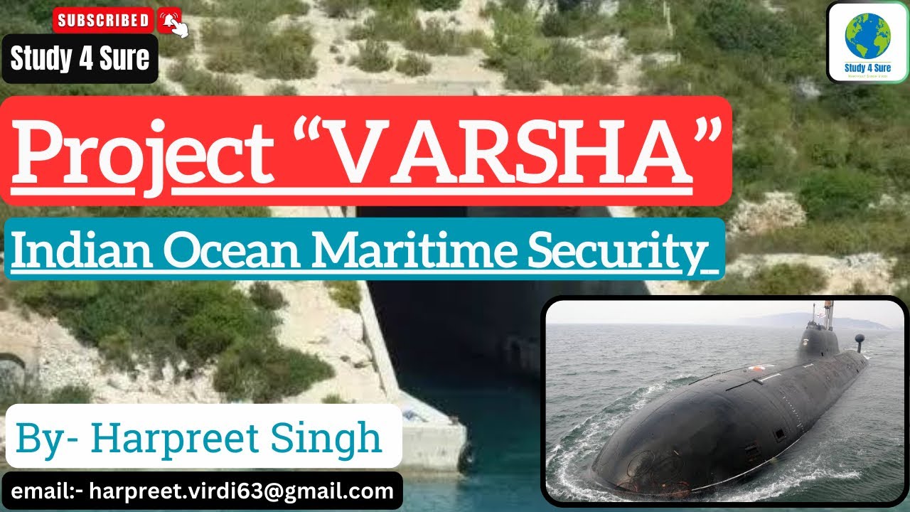 Project VARSHA | INDIAN OCEAN | Maritime Security| 