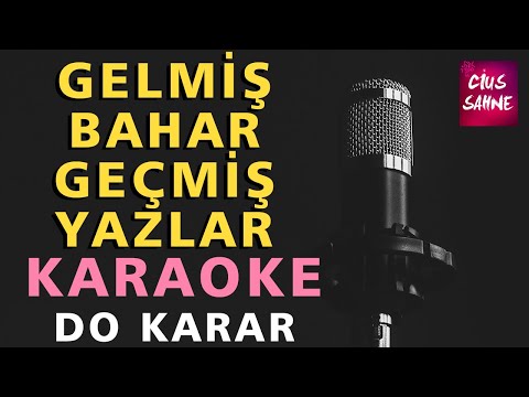 GELMİŞ BAHAR GEÇMİŞ YAZLAR Kürtçe Türkçe Karaoke Altyapı Türküler | Do