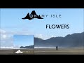 On My Isle - Flowers (full audio stream)