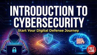 Introduction To Cybersecurity: Module 1