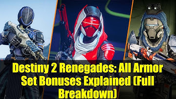 Destiny 2 Renegades: All Armor Set Bonuses Explained (Full Breakdown)