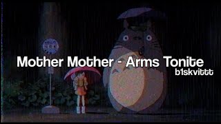 Mother Mother - Arms Tonite (8D)