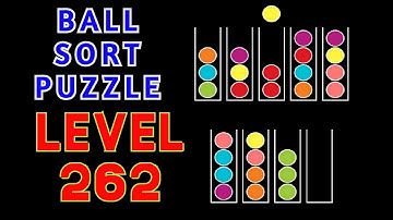 BALL SORT PUZZLE | LEVEL 262 🧶🥎⚽⚾🥍🏀🧩🧩🧩