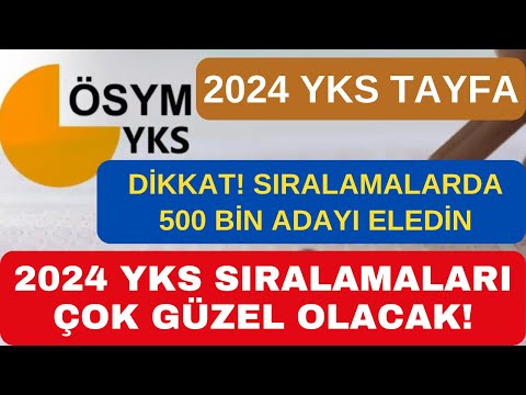 👉 2024 YKS SIRALAMALARI ÇOK GÜZEL OLACAK 🔥DİKKAT 500 BİN ADAYI SIRALAMALARDA ELEDİN! #2024yks #ösym