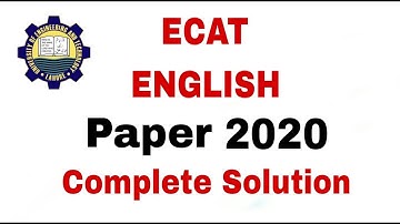 ECAT past paper 2020 complete solution | UET | ecat paper (English) | ECAT | English
