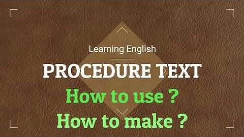 There are 2 Kinds of Text Procedure Model, What is it ?