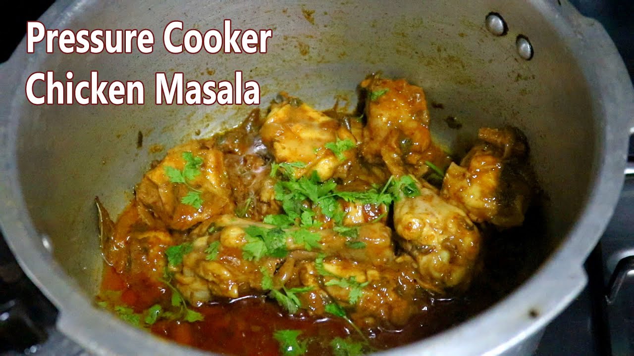 Pressure Cooker Chicken Masala Chicken Masala Recipe Chicken YouTube
