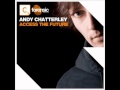 Andy Chatterley - Access The Future (Original Mix)
