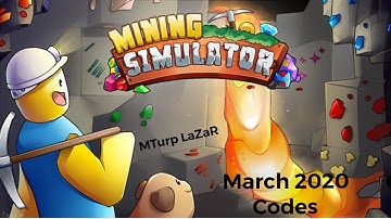 Roblox Codes For Mining Simulator March 2020