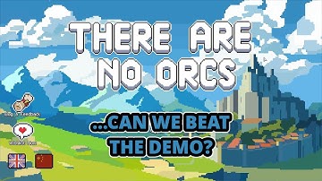Checking out the Demo! [There are no Orcs] Zhonos Let
