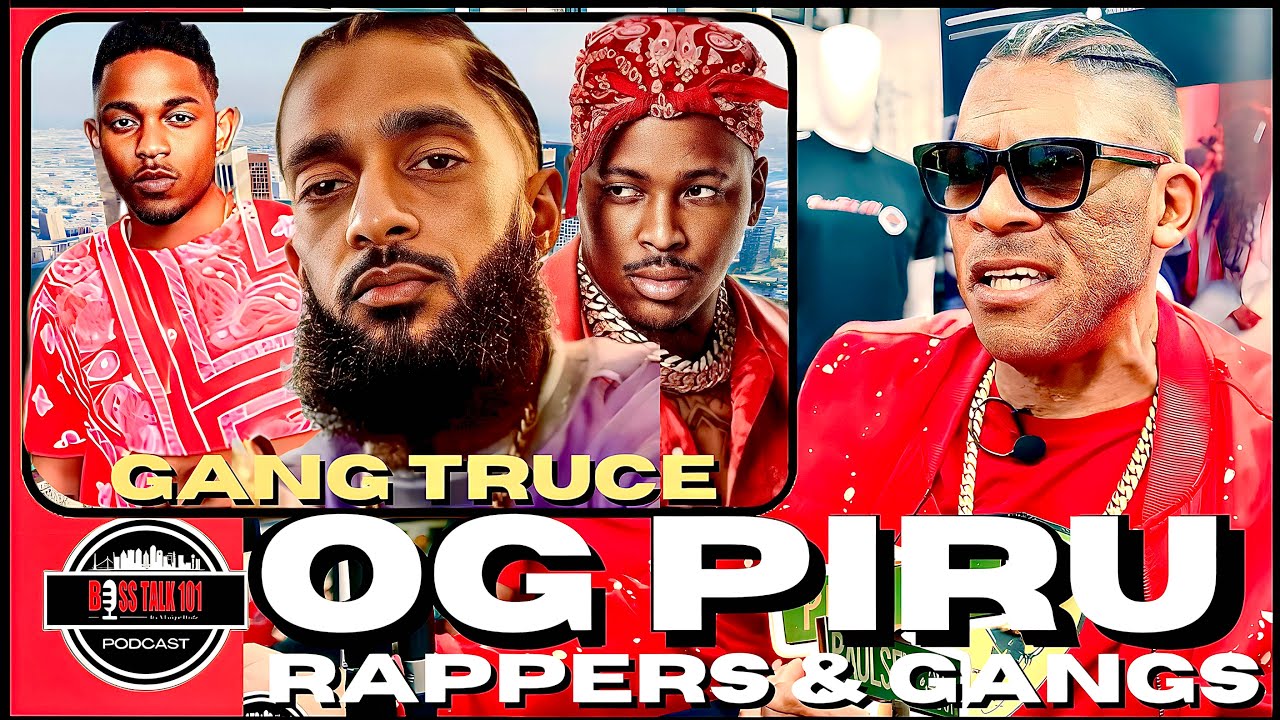 OG PIRU on Rollin 60's CRIPS & Bloods Nipsey Hussle Marathon Store, Kendrick Lamar & YG (Part 2