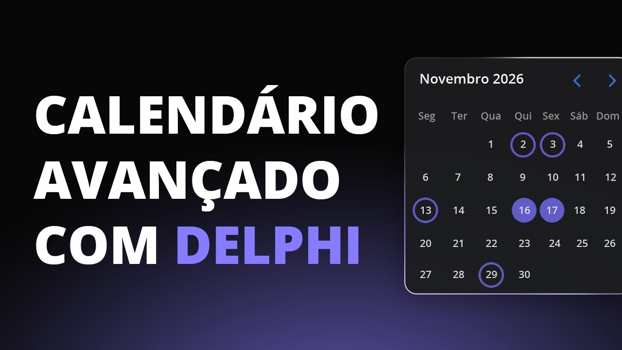 Criando Calendários Profissionais com Delphi - YouTube