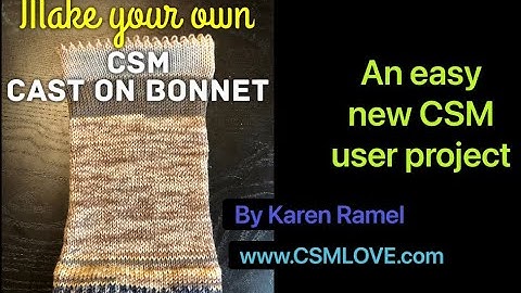 Make your own CSM Cast On Bonnet (Cylinder Specific)