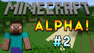 Minecraft Alpha (Episode 2)