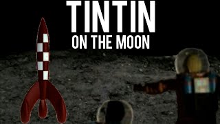 The Adventures Of Tintin On The Moon The Official Trailer, Interstellar Style - Made Of Myself