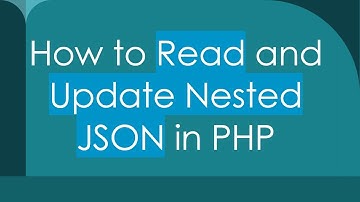 How to Read and Update Nested JSON in PHP