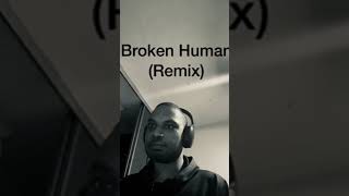 Broken Human (Remix) #mentalhealthawareness #brokenheart #beautifulgirl #brokengirl #darien