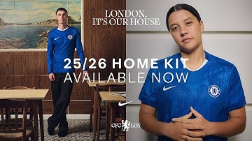 London, it’s our house 😉 | Introducing the Nike Chelsea 25/26 Home Kit