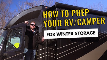 How to Prepare Your RV/Camper for Winter Storage