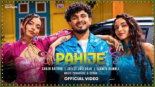 Pahije (Official Music Video) Sanju Rathod | Juilee Joglekar | G-SPXRK| Ft. Saumya Kamble