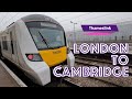 Thameslink - London to Cambridge