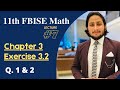 11th Class Math || Ch 3 Matrices & Determinants || Exercise 3.2 Question 1 & 2