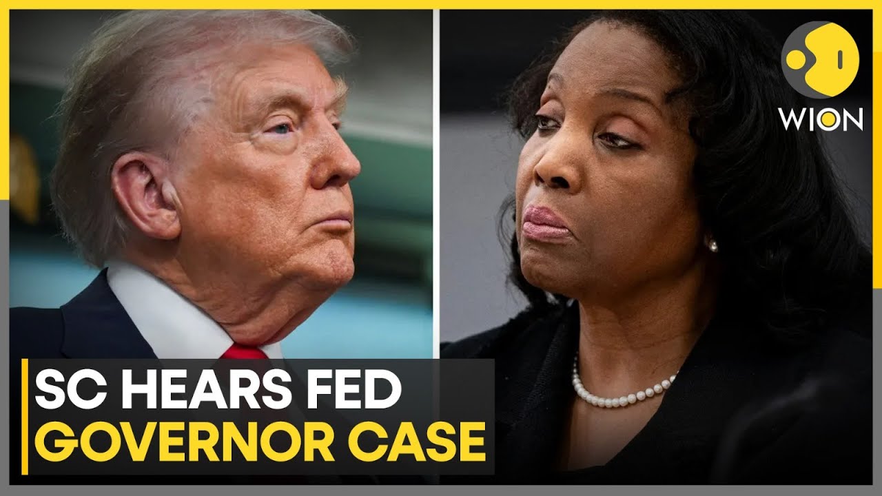 SCOTUS Tackles Trump Fed Firing Bid: Cook Likely Stays | WION