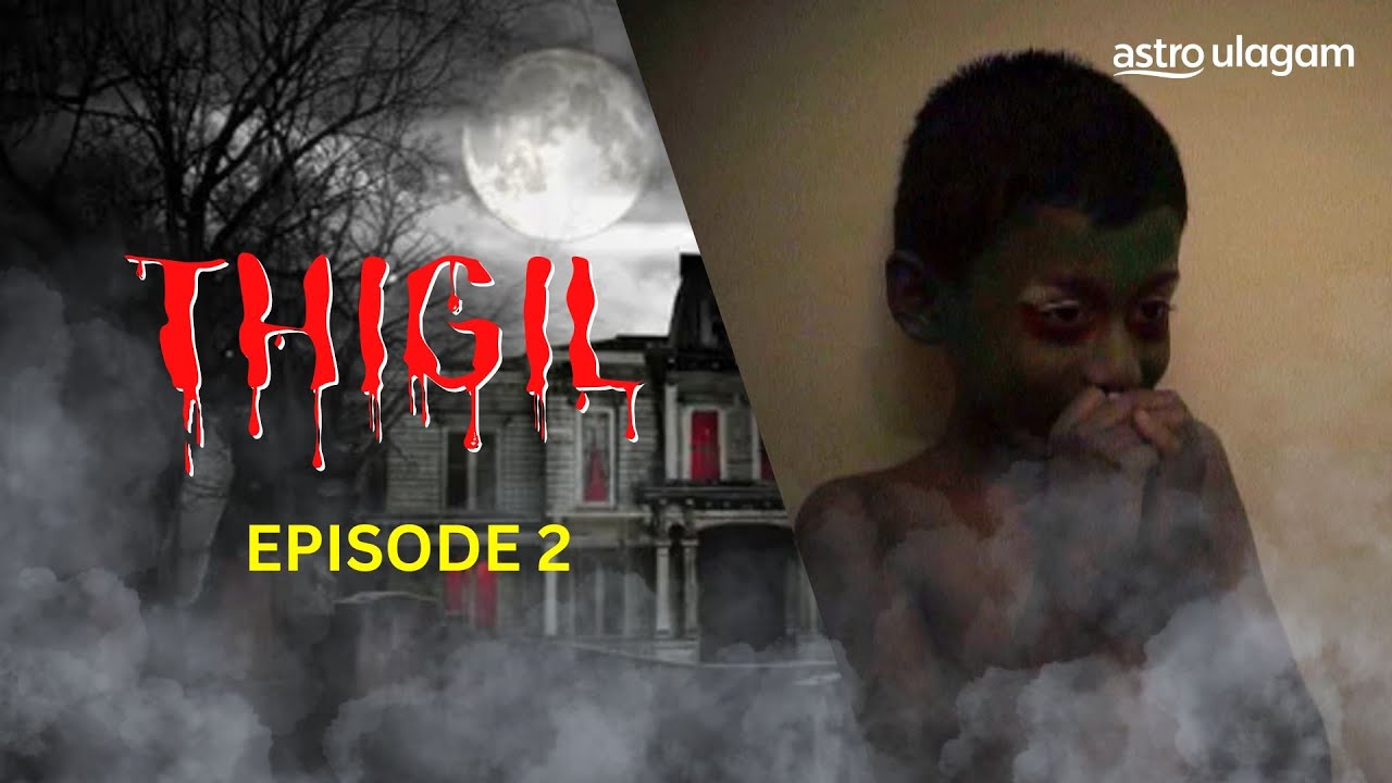 Thigil season 1 | Episode 2 [Full Episode] - YouTube