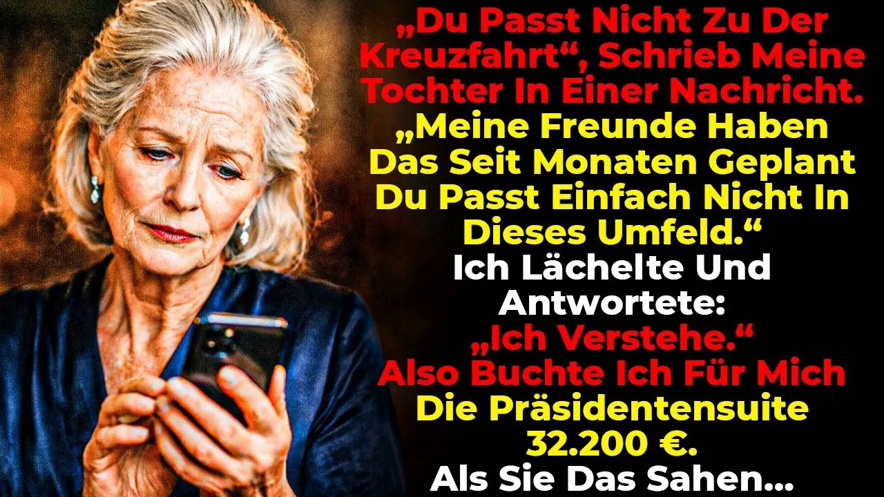 Meine Tochter Schrieb „Du Passt Nicht Auf Die Kreuzfahrt  Meine Freunde Planten Das Monatelang…“