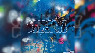Coldplay - Paradise (HQ FLAC)