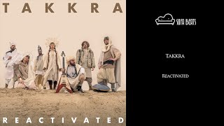 Takkra - Reactivated