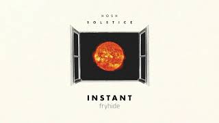 HOSH - Solstice [INSTANT] [fryhide]