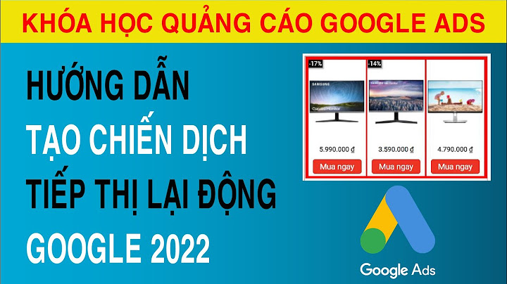 Hướng dẫn làm google adwords