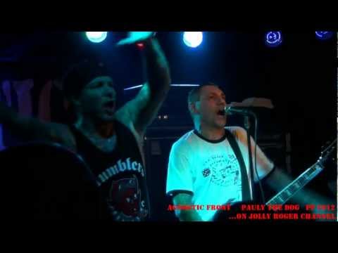 AGNOSTIC FRONT - PAULY THE DOG @ Pieffe Factory   7.2.2012     HD