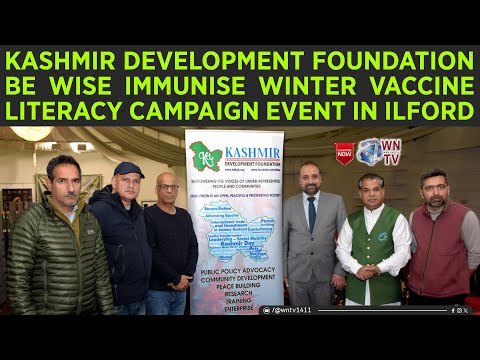 Kashmir Development Foundation Be wise Immunise winter vaccine literacy Campaign event in Ilford, UK