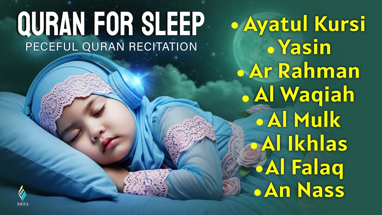 Quran For Sleep Peaceful Recitation Bringing Deep Rest To Soul । Alfatiha, AyatulKursi,  AlMoeathat